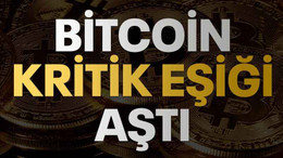 Bitcoin kritik eşiği aştı